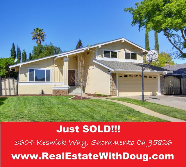 JUST SOLD – 3604 Keswick Way, Sacramento, CA 95826 – www.RealEstateWithDoug.com – Doug Reynolds Real Estate