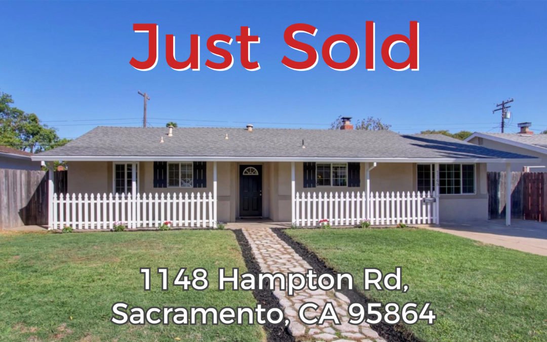 Just Sold- 1148 hampton rd Sacramento CA 95864