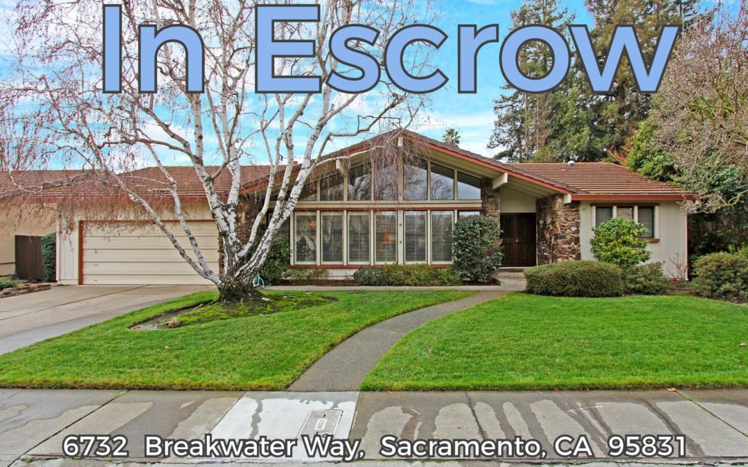 In Escrow – 6732 Breakwater Way, Sacramento, CA 95831