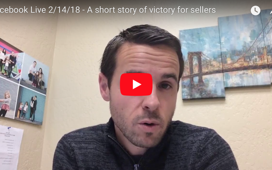 Facebook Live 2/14/18 – A short story of victory for sellers