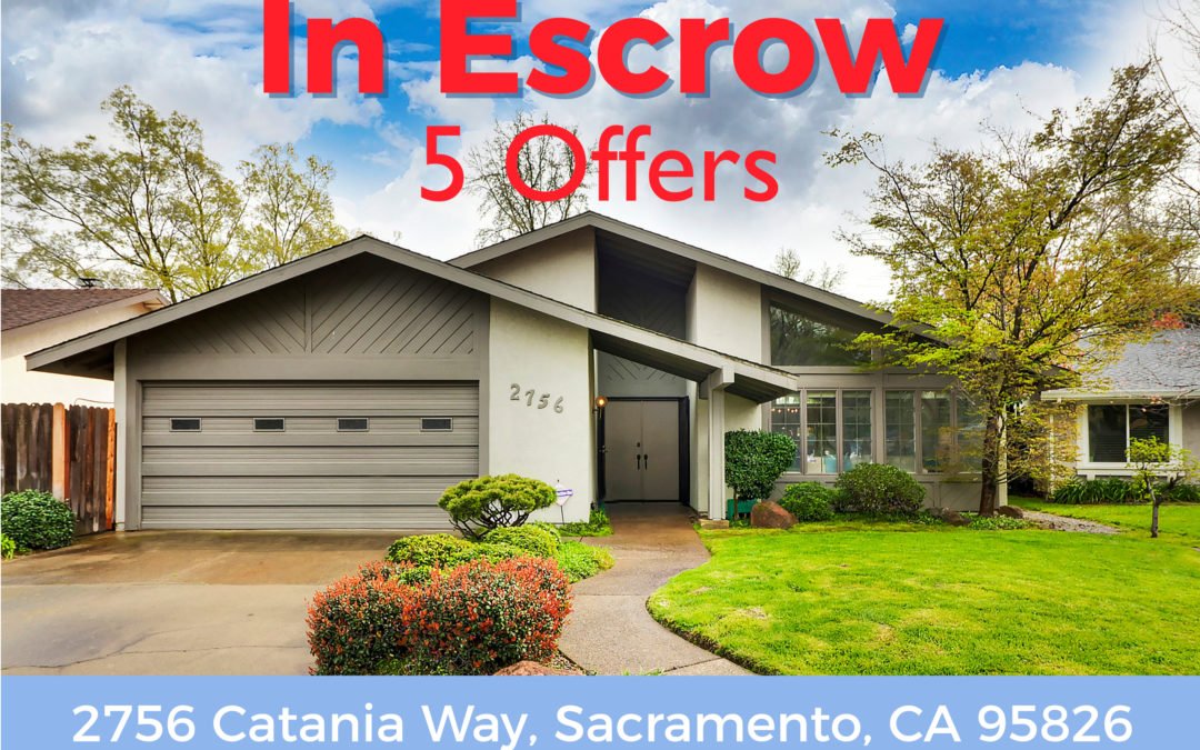 In Escrow – 2756 Catania Way, Sacramento, CA 95826