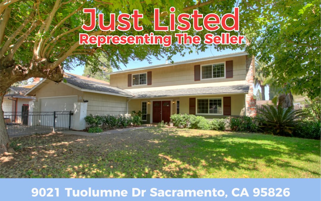 Just Listed For Sale – 9021 Tuolumne Dr Sacramento, CA 95826