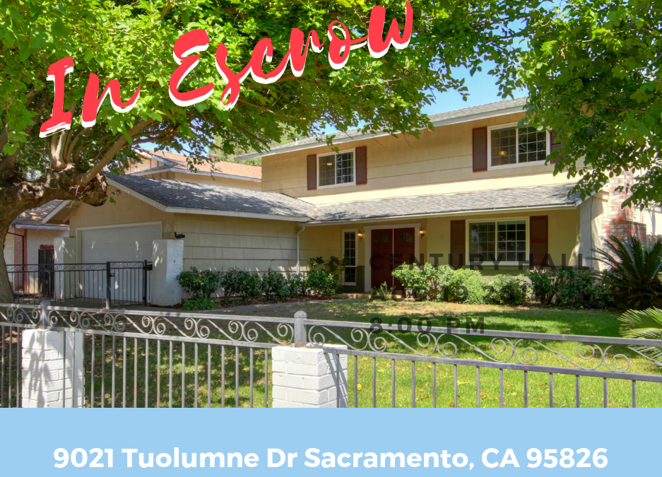 In Escrow – 9021 Tuolumne Dr Sacramento, CA 95826