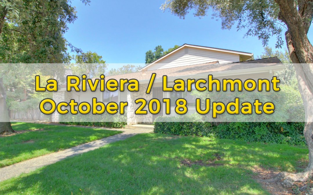 La Riviera / Larchmont Neighborhood Update October 2018