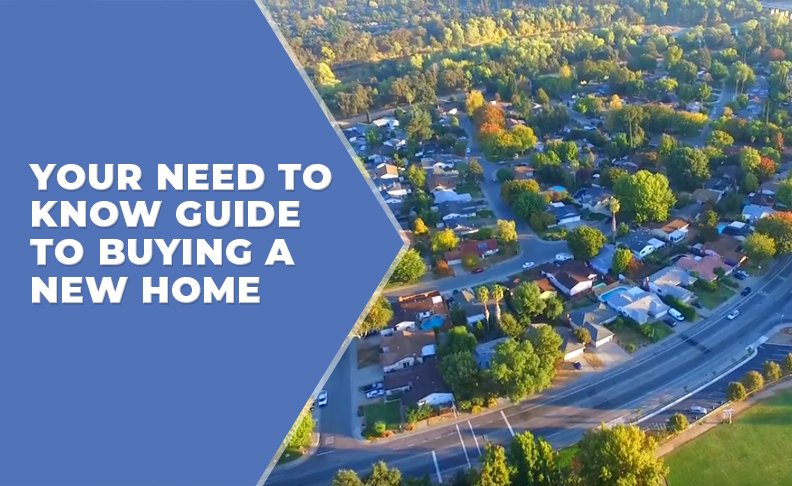 Your Need To Know Guide To Buying A New Home