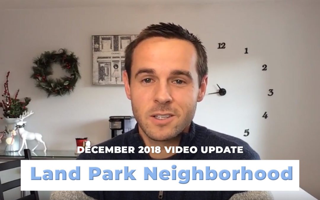 Land Park Neighborhood Monthly Video Update – December 2018