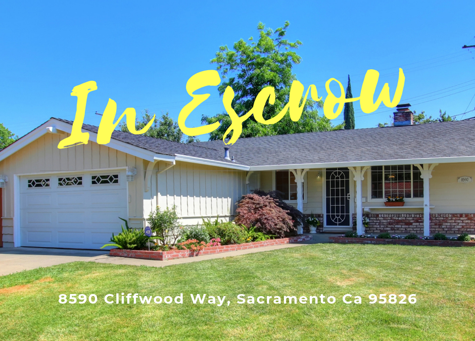 In Escrow – 8590 Cliffwood Way, Sacramento Ca 95826