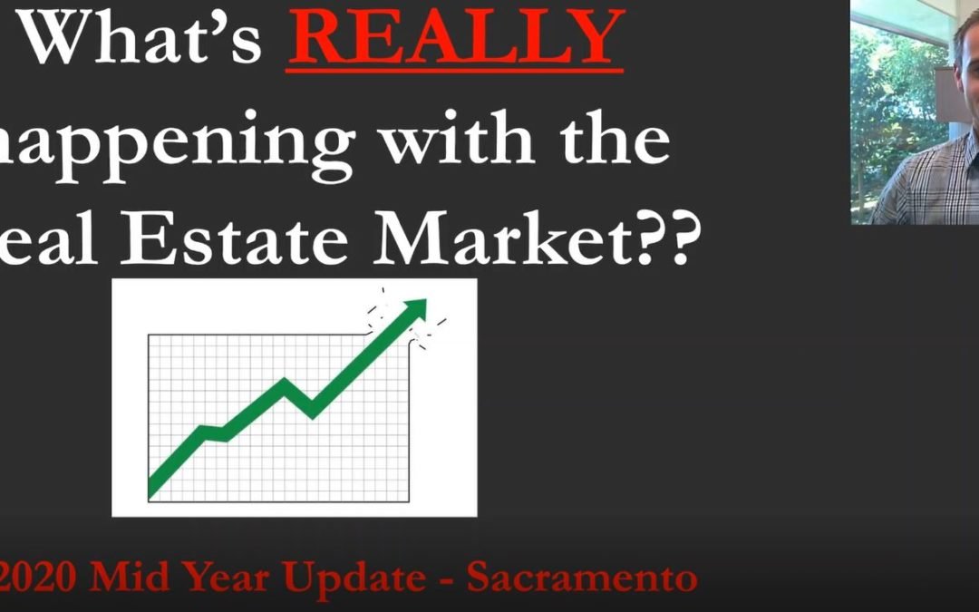 2020 Mid Year Update – Sacramento Real Estate Market