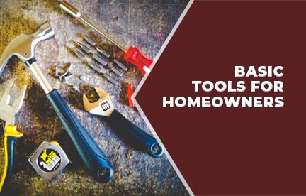 Basic Tools For Homeowners