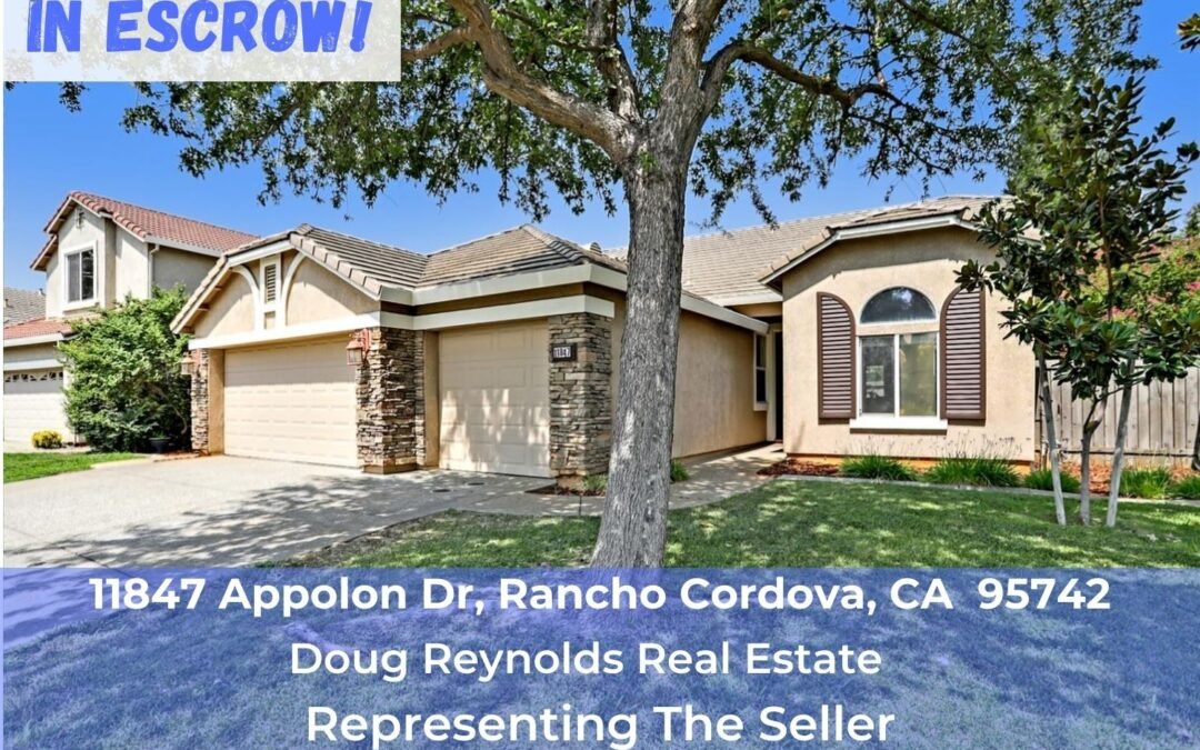 In Escrow – 11847 Appolon Dr, Rancho Cordova, CA 95742