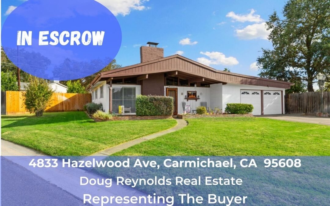 In Escrow – 4833 Hazelwood Ave, Carmichael, CA 95608