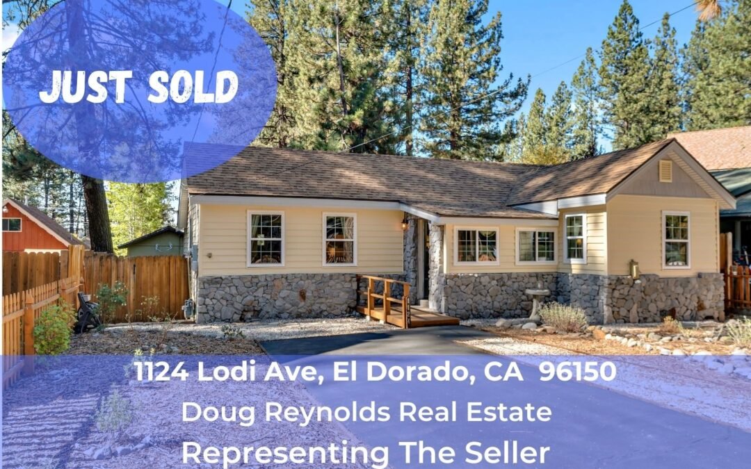 Just Sold – 1124 Lodi Ave, South Lake Tahoe, CA 96150, El Dorado County