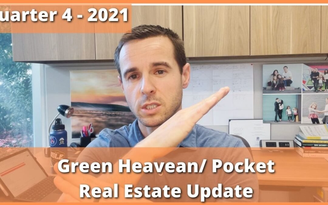 Greenhaven / Pocket, Quarterly 4 Update video – 2021 – Real Estate Review