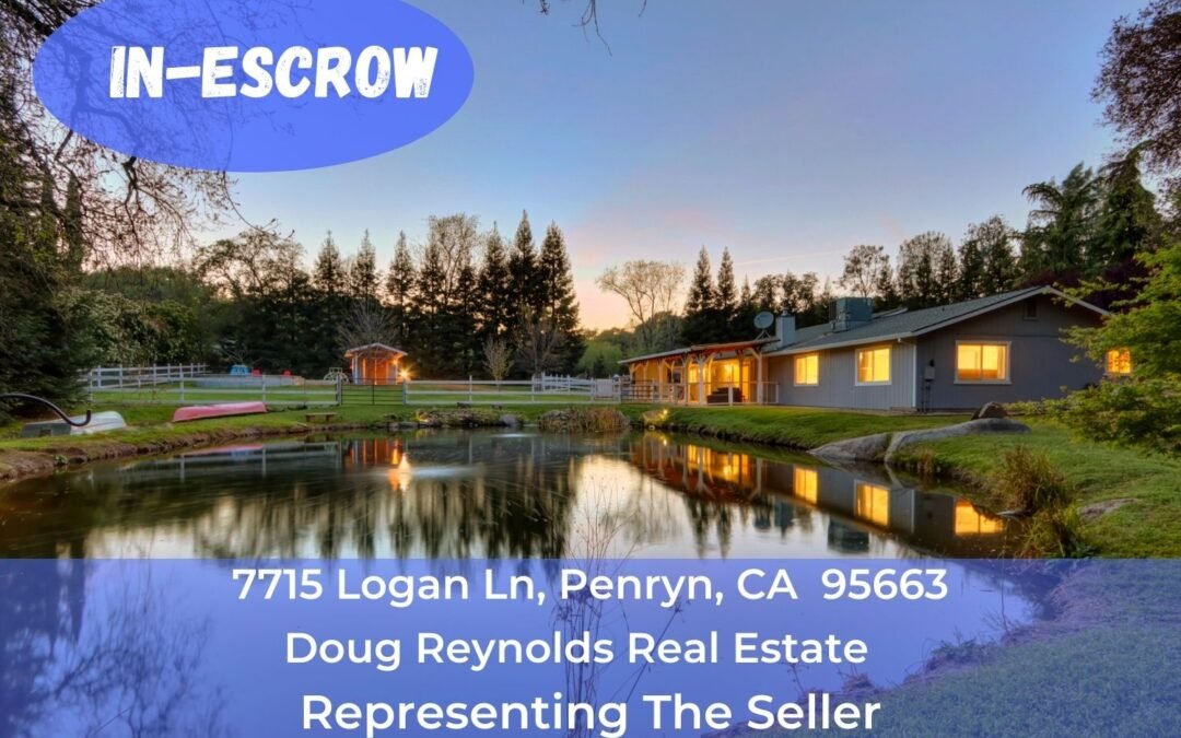 In Escrow – 7715 Logan Ln, Penryn, CA 95663