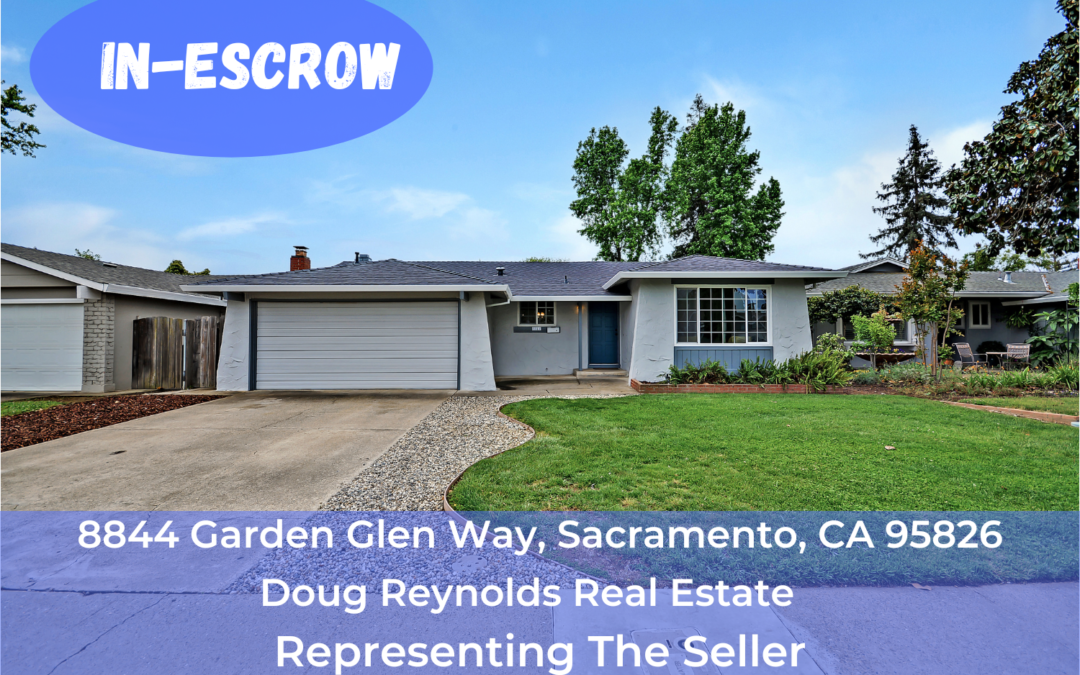 In Escrow – 8844 Garden Glen Way, Sacramento, CA 95826