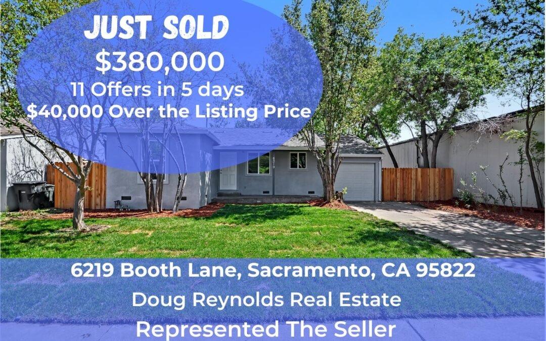 Just Sold – 6219 Booth Lane, Sacramento, CA 95822