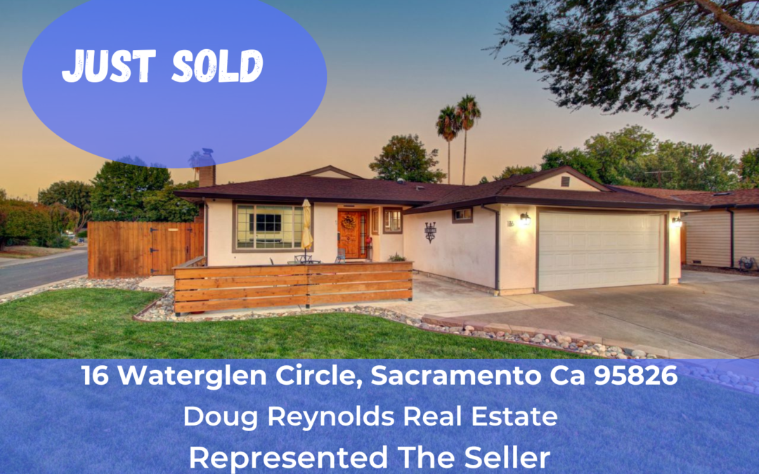 Sold –16 Waterglen Circle, Sacramento Ca 95826