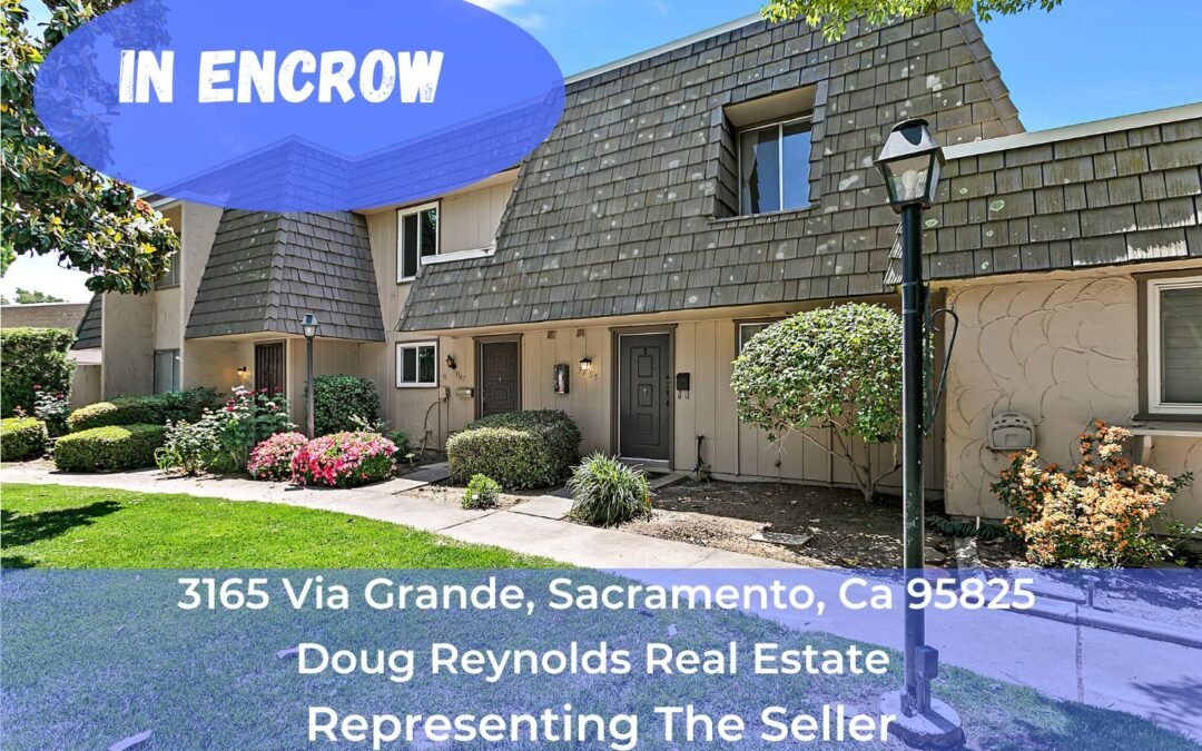 In Escrow – 3165 Via Grande, Sacramento, Ca 95825