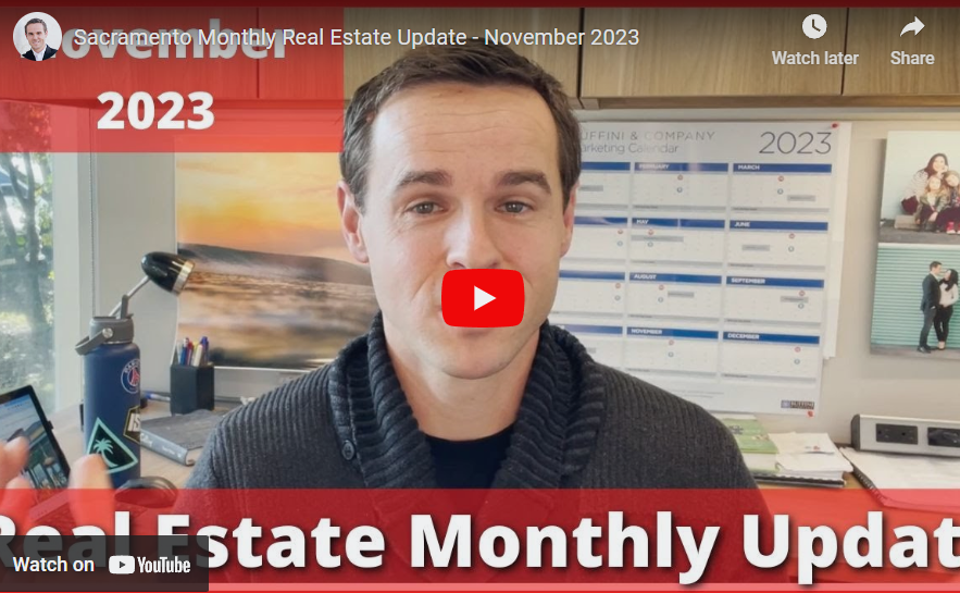 Sacramento Real Estate Monthly Update – November 2023