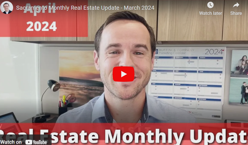 Sacramento Real Estate Monthly Update – April 2024