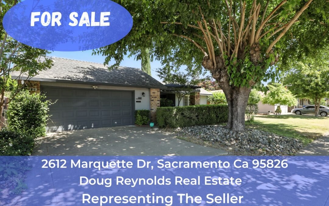 FOR SALE – 2612 Marquette Dr, Sacramento Ca 95826