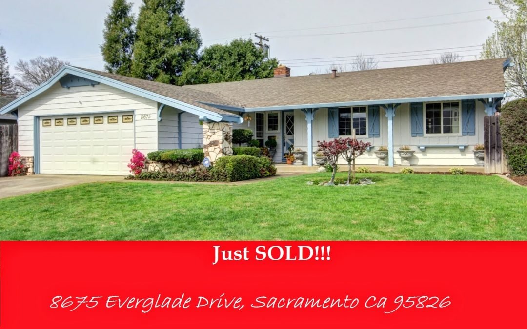 JUST SOLD- 8675 Everglade Drive, Sacramento Ca 95826 – www.CollegeGlenRealEstate.com