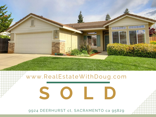 Just Sold – 9924 Deerhurst Ct, Sacramento Ca 95829 – www.RealEstateWithDoug.com