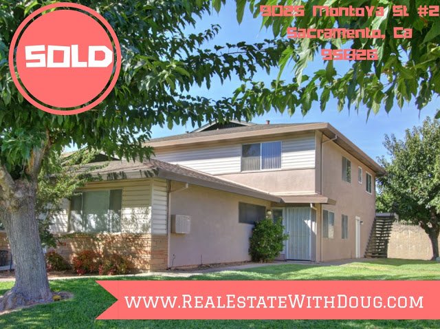 Just Sold – 9025 Montoya St #2, Sacramento, CA 95826 – www.RealEstateWithDoug.com