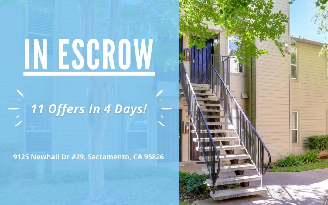 In Escrow – 9125 Newhall Dr #29, Sacramento, CA 95826 (11 Offers In 4 days)