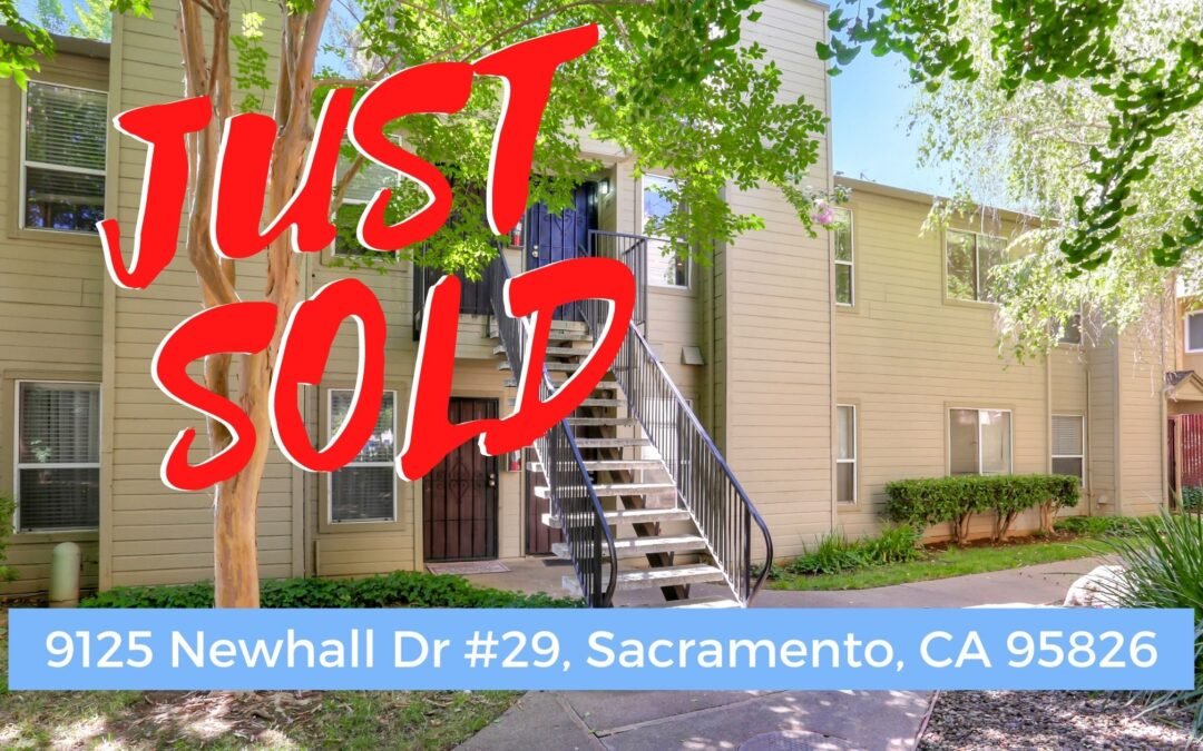 Just Sold – 9125 Newhall Dr #29, Sacramento, CA 95826 (11 Offers In 4 days)