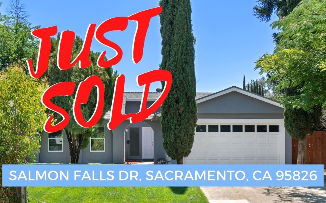 Just Sold – 8984 Salmon Falls Dr, Sacramento, CA 95826