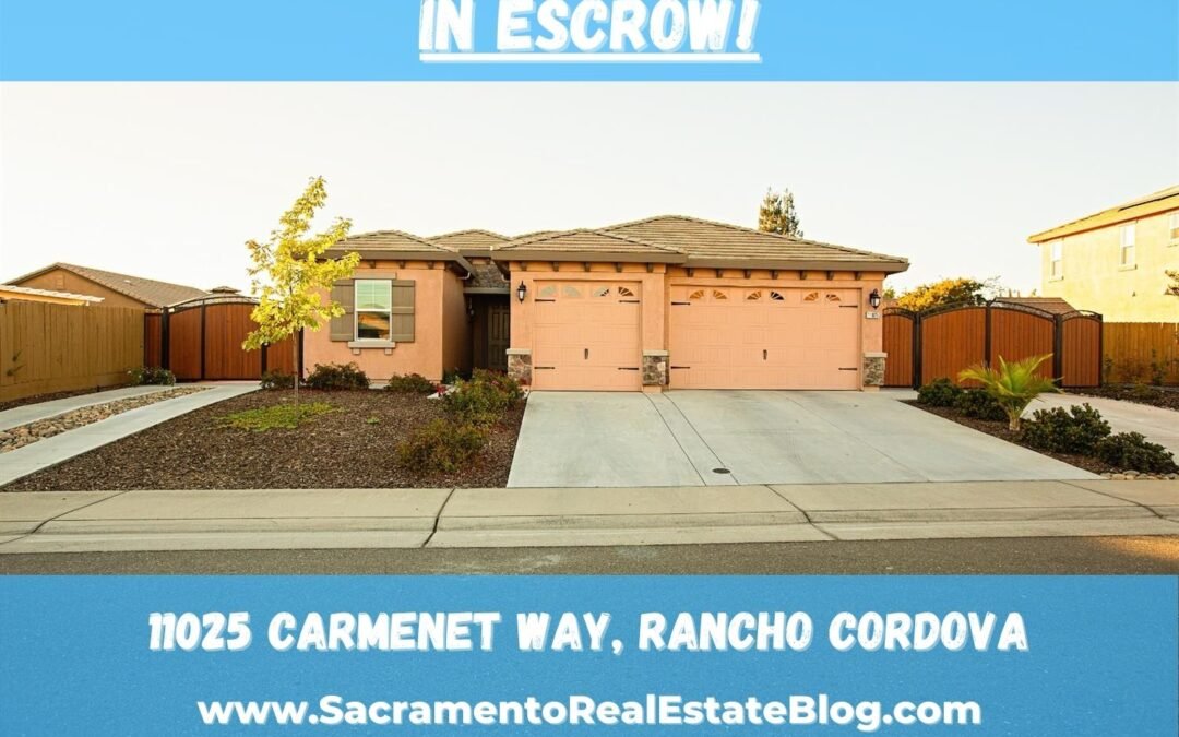 In Escrow – 11025 Carmenet Way, Rancho Cordova