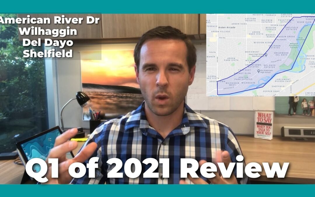 American River Dr/Wilhaggin/Del Dayo/Shelfield Q1 of 2021 Video Update