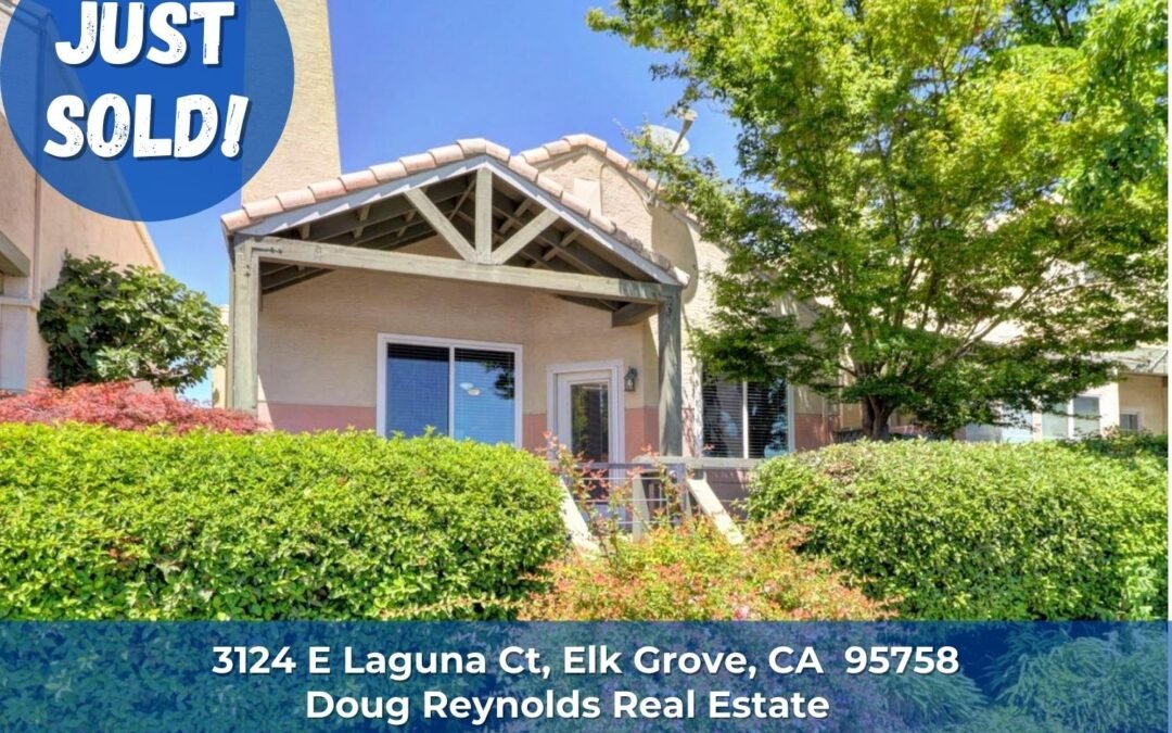 Just Sold – 3124 E Laguna Ct, Elk Grove, CA 95758