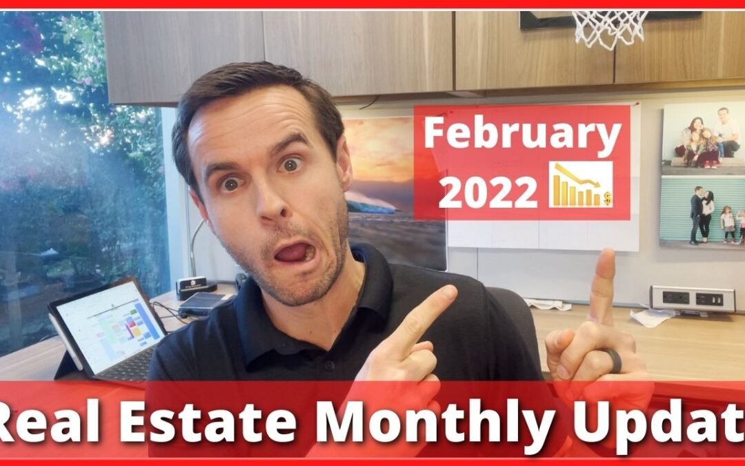 Sacramento Monthly Real Estate Market Video Update – February 2022