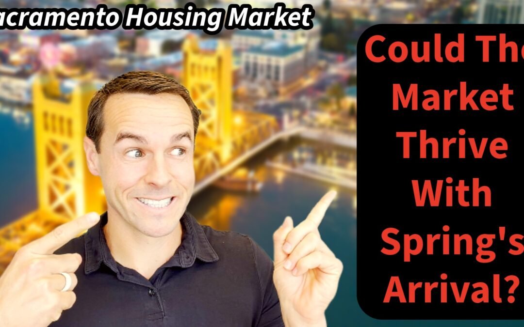 Sacramento Real Estate Monthly Update | [March 2026]